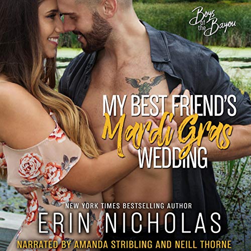 My Best Friend's Mardi Gras Wedding Audiobook By Erin Nicholas cover art