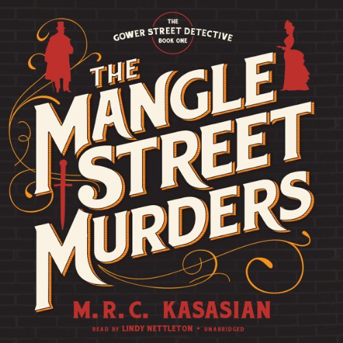 The Mangle Street Murders Audiobook By M. R. C. Kasasian cover art