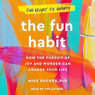 The Fun Habit Audiobook By Mike Rucker PhD cover art