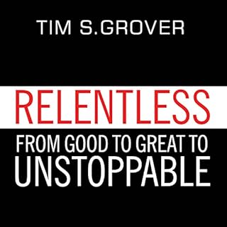 Relentless Audiobook By Tim S. Grover cover art