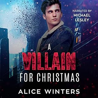 A Villain for Christmas Audiobook By Alice Winters cover art