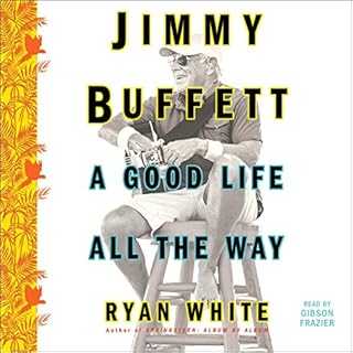 Jimmy Buffett Audiobook By Ryan White cover art