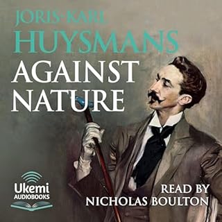 Against Nature (Against the Grain) Audiobook By Joris-Karl Huysmans cover art