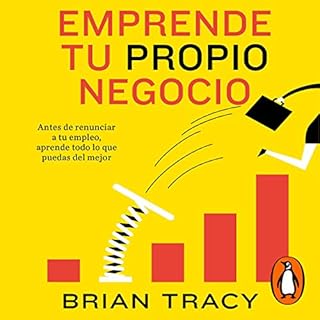 Emprende tu propio negocio [Believe It to Achieve It] Audiobook By Brian Tracy cover art