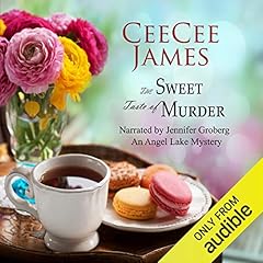 The Sweet Taste of Murder Audiobook By CeeCee James cover art