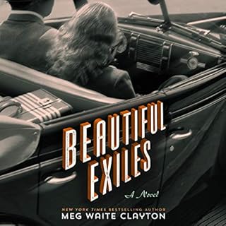 Beautiful Exiles Audiobook By Meg Waite Clayton cover art