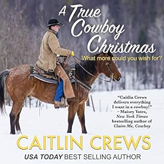 A True Cowboy Christmas Audiolibro Por Caitlin Crews arte de portada