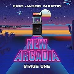 New Arcadia: Stage One Audiobook By Eric Jason Martin cover art