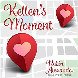 Kellen's Moment Audiobook By Robin Alexander cover art