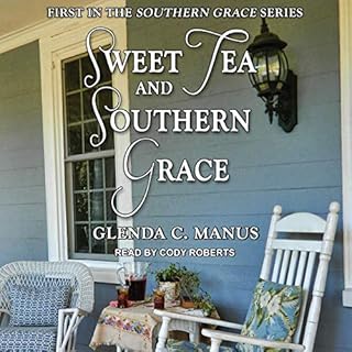 Sweet Tea and Southern Grace Audiolibro Por Glenda C. Manus arte de portada