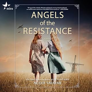 Angels of the Resistance Audiobook By Noelle Salazar cover art