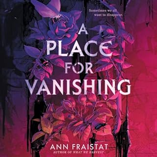 A Place for Vanishing Audiobook By Ann Fraistat cover art