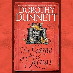 The Game of Kings Audiobook By Dorothy Dunnett cover art