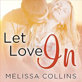 Let Love In Audiobook By Melissa Collins cover art