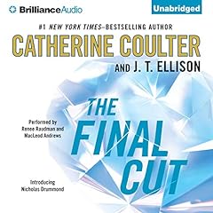 The Final Cut Audiobook By Catherine Coulter, J. T. Ellison cover art