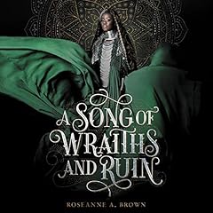 A Song of Wraiths and Ruin Audiolibro Por Roseanne A. Brown arte de portada