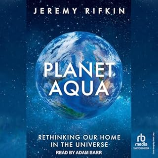 Planet Aqua Audiobook By Jeremy Rifkin cover art