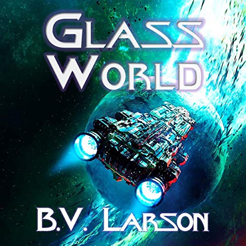 Glass World Audiolibro Por B. V. Larson arte de portada