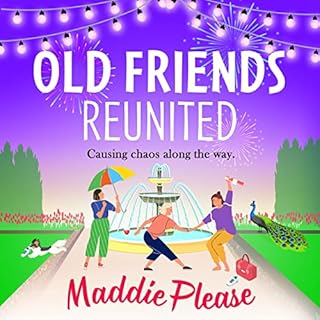 Old Friends Reunited Audiobook By Maddie Please cover art