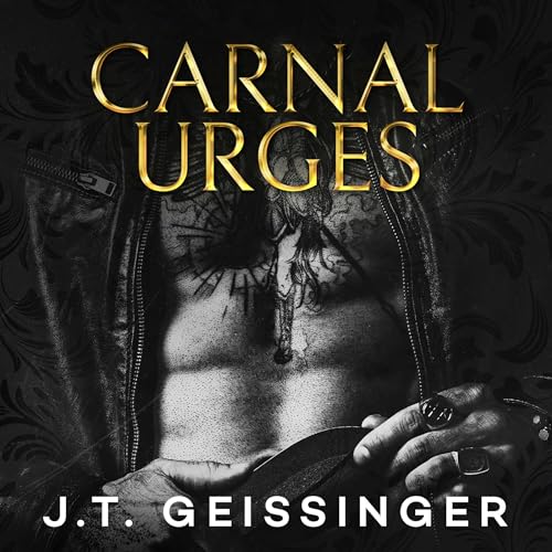 Carnal Urges Audiobook By J.T. Geissinger cover art