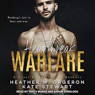 Heartbreak Warfare Audiobook By Heather M. Orgeron, Kate Stewart cover art