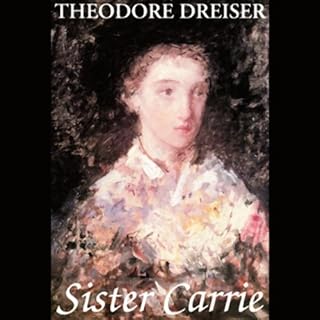 Sister Carrie Audiobook By Theodore Dreiser cover art