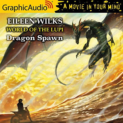 Dragon Spawn [Dramatized Adaptation] Audiolibro Por Eileen Wilks arte de portada