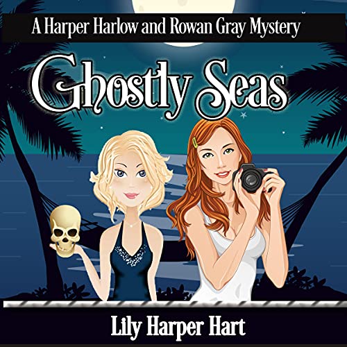 Ghostly Seas Audiobook By Lily Harper Hart cover art