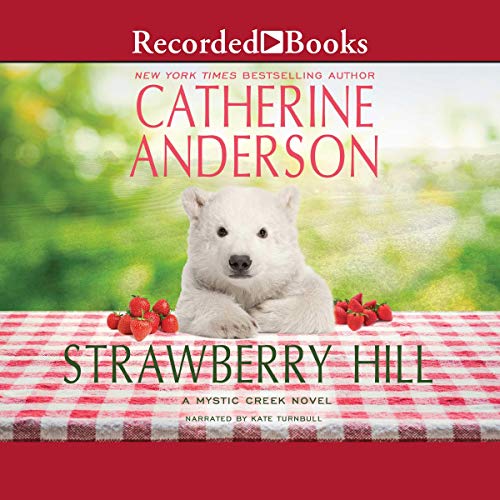 Strawberry Hill Audiolibro Por Catherine Anderson arte de portada