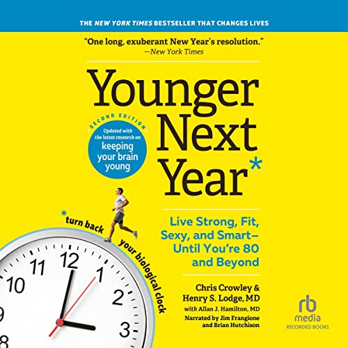 Younger Next Year, 2nd Edition Audiolibro Por Chris Crowley, Henry S. Lodge, Allan J. Hamilton arte de portada