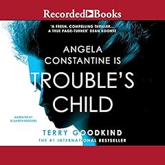 Trouble's Child Audiobook By Terry Goodkind cover art