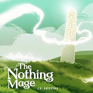 The Nothing Mage Audiobook By J. P. Valentine cover art