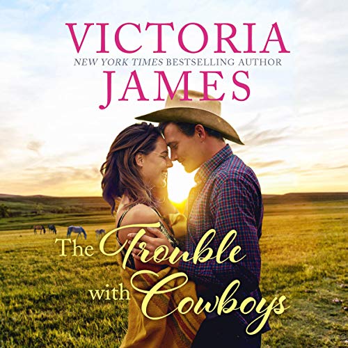 The Trouble With Cowboys Audiobook By Victoria James cover art