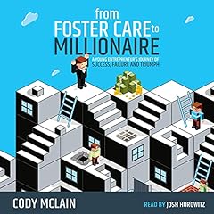 From Foster Care to Millionaire cover art