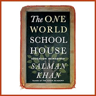 The One World Schoolhouse Audiolibro Por Salman Khan arte de portada