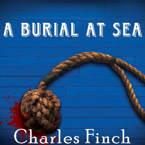 A Burial at Sea Audiobook By Charles Finch cover art