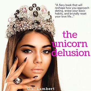 The Unicorn Delusion Audiobook By G. L. Lambert cover art