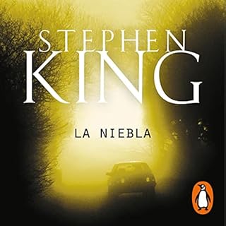 La niebla [The Mist] Audiobook By Stephen King cover art