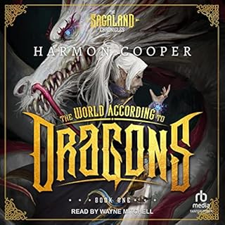 The World According to Dragons Audiobook By Harmon Cooper cover art