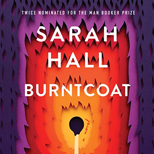 Burntcoat Audiobook By Sarah Hall cover art