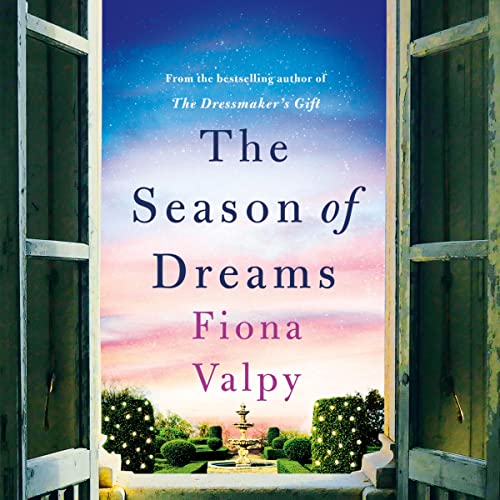 The Season of Dreams Audiobook By Fiona Valpy cover art