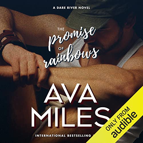 The Promise of Rainbows Audiobook By Ava Miles cover art