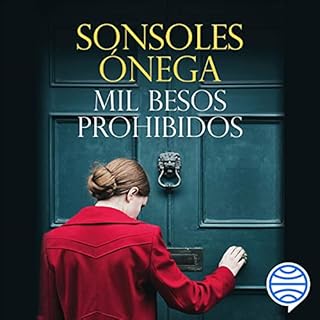 Mil besos prohibidos Audiolibro Por Sonsoles Ónega arte de portada