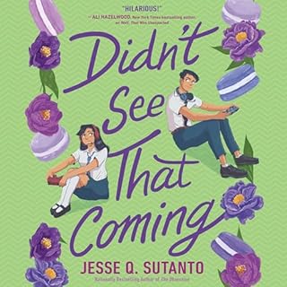 Didn't See That Coming Audiobook By Jesse Q. Sutanto cover art