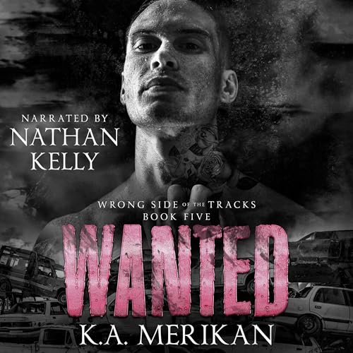 Wanted Audiobook By K.A. Merikan cover art