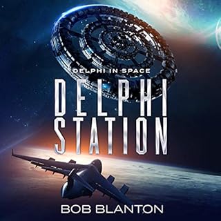 Delphi Station Audiobook By Bob Blanton cover art