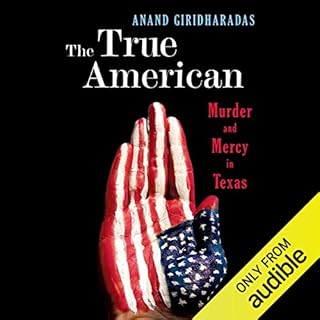 The True American Audiolibro Por Anand Giridharadas arte de portada