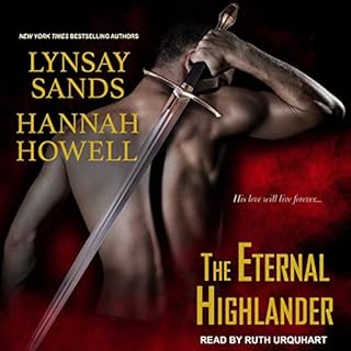 The Eternal Highlander Audiobook By Hannah Howell, Lynsay Sands cover art