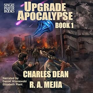 The Upgrade Apocalypse, Book 1 Audiobook By Charles Dean, R.A. Mejia cover art