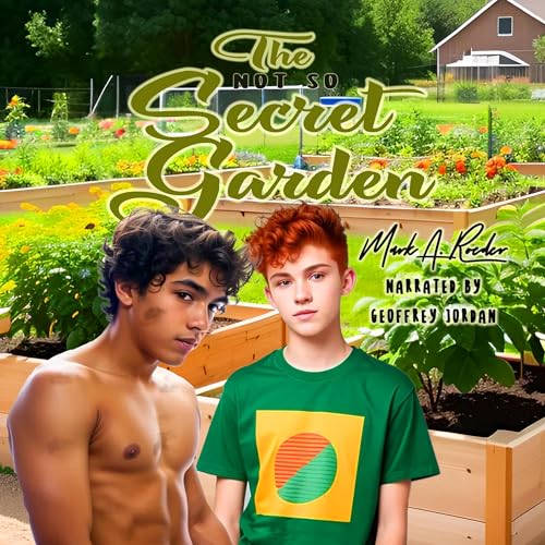 The Not So Secret Garden Audiobook By Mark Roeder cover art